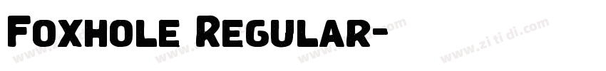 Foxhole Regular字体转换 Foxhole Regular字体转换